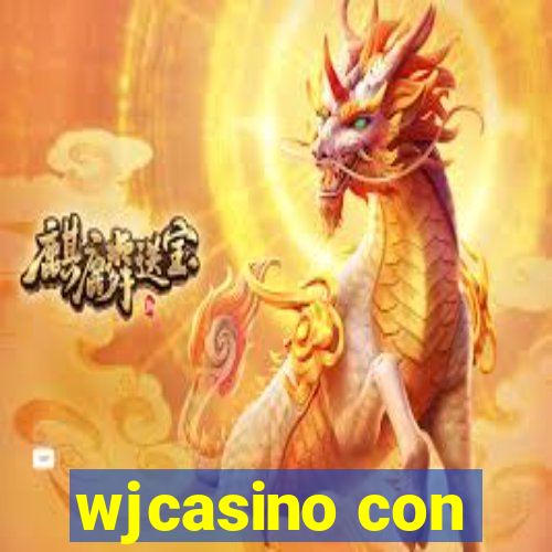 wjcasino con